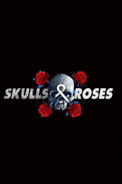 Stream Free Skulls & Roses Movies in HD Online | Putlocker