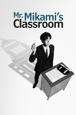 watch-Mr. Mikami's Classroom-hd