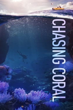 Enjoy Free HD Viewing of Chasing Coral on Putlocker