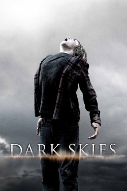 Watch free Dark Skies movies Hd online on TinyZone