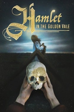 Stream Hamlet in the Golden Vale Movies for Free in HD Online M4uHD