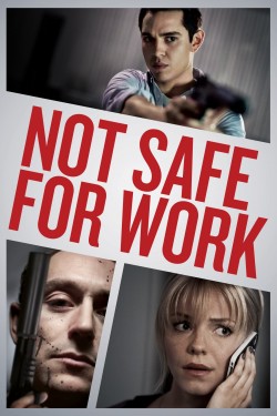 Watch free Not Safe for Work movies online hd - Flixtor