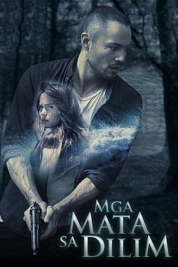 Watch Free Mga Mata sa Dilim Movies HD Free MyFlixer