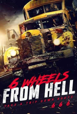 Watch free 6 Wheels From Hell! movies Hd online on TinyZone