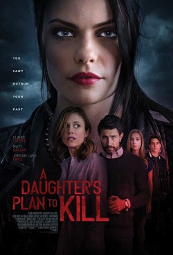 Watch free A Daughter's Plan to Kill movies Hd online on TinyZone