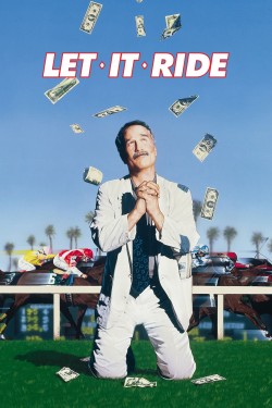 Watch Let It Ride Movies for Free in HD Online GoMovies