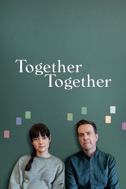 Watch Free Together Together Movies Full HD Online - Movies4K