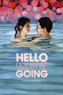 Watch Free Hello I Must Be Going Movies Online on TheFlixer Alternatives site