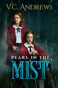 Watch Free V.C. Andrews' Pearl in the Mist Full Movies HD Online Vumoo