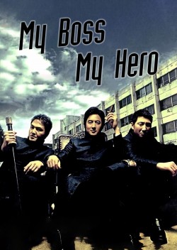 Watch free My Boss, My Hero movies Hd online on TinyZone