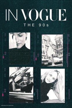 Watch In Vogue: The 90s free online