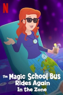 The Magic School Bus Rides Again in the Zone (2020) Official Image | AndyDay