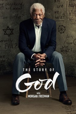 Watch free The Story of God with Morgan Freeman movies Hd online on TinyZone