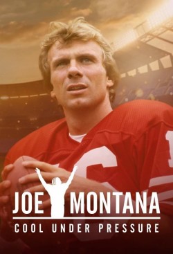 Watch free Joe Montana: Cool Under Pressure movies online on on 123Movies Alternatives site