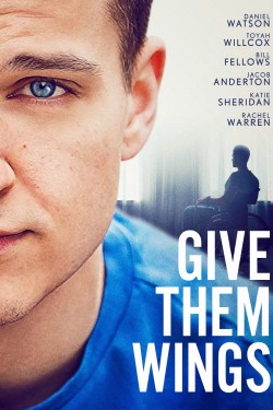 Watch Free Give Them Wings Full Movies HD Online Vumoo