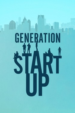 Watch Free Generation Startup Movies Full HD Online on M4uHD