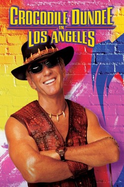 Watch Free Crocodile Dundee in Los Angeles Movies Full HD Online - Movies4K