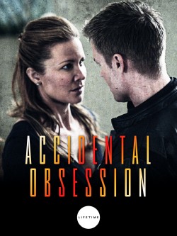 Enjoy Free HD Viewing of Accidental Obsession on Putlocker