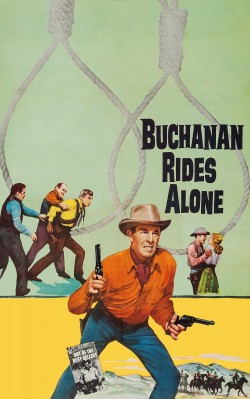 Watch Buchanan Rides Alone Movies for Free in HD Online GoMovies