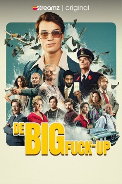 Watch De Big Fuck-up Movies for Free in HD Online GoMovies