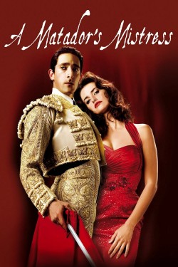 Enjoy Free HD Viewing of A Matador's Mistress on Putlocker