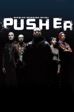 Watch free Pusher movies Hd online Braflix Alternative