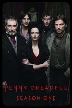 Penny Dreadful - Season 1 Penny Dreadful - Season 1