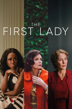 Watch The First Lady movies free on SFlix