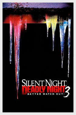 Watch free Silent Night, Deadly Night III: Better Watch Out! movies online | Gomovies