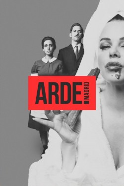 Watch Free Arde Madrid Movies Full HD