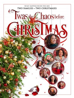 Enjoy Free HD Viewing of Twas the Chaos Before Christmas on Putlocker