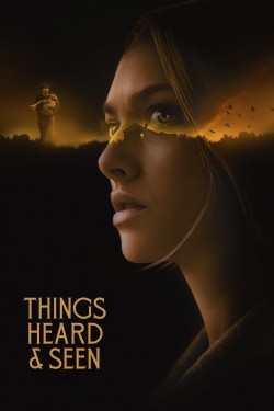 Stream Things Heard & Seen Movies for Free in HD Online M4uHD