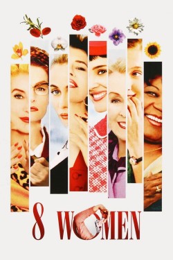 Watch free 8 Women movies online - GoMovies