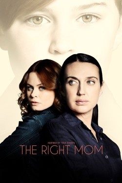 Watch The Right Mom Movies Free Online on YesMovies