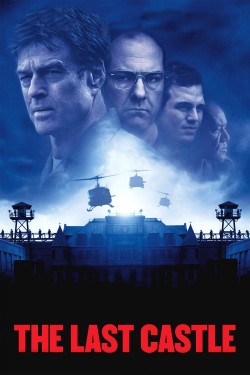 The Last Castle Watch The Last Castle movies free Anix