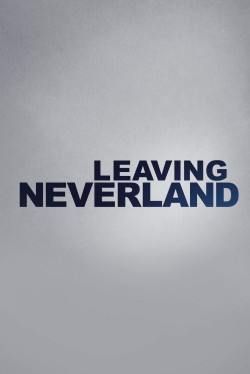 Watch Free Leaving Neverland Full Movies HD Online MyFlixer