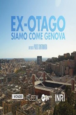 watch-Ex-Otago. Siamo come Genova