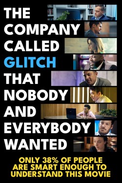 Watch Free The Company Called Glitch That Nobody and Everybody Wanted Movies HD Online Soap2Day