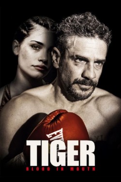 Watch free Tiger, Blood in Mouth movies Hd online on TinyZone