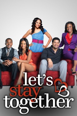 Watch free Let's Stay Together movies online on on 123Movies Alternatives site