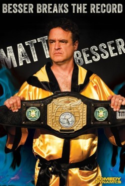 Watch free Matt Besser: Besser Breaks The Record movies online on on 123Movies Alternatives site