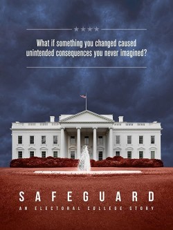 watch Safeguard: An Electoral College Story movies free online Sflix