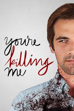 Watch You're Killing Me Movies Free Online | 123Movies