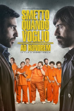 Watch Free I Can Quit Whenever I Want 3: Ad Honorem HD Online on MyFlixer