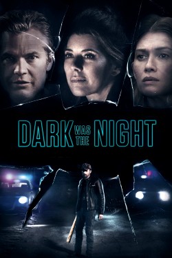 Watch free Dark Was the Night movies Hd online on TinyZone