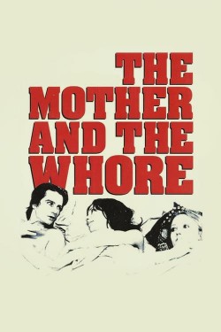 Watch Free The Mother and the Whore HD Online on MyFlixer