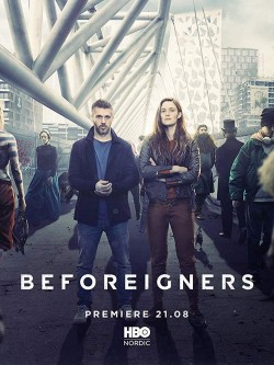 Watch Free Beforeigners Movies HD Online Soap2Day