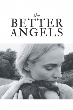 Watch free The Better Angels movies online on on 123Movies Alternatives site