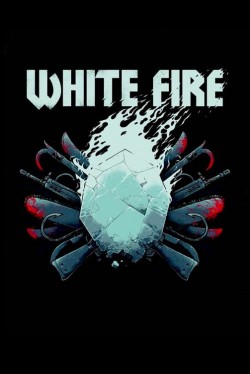 Enjoy Free HD Viewing of White Fire on Putlocker