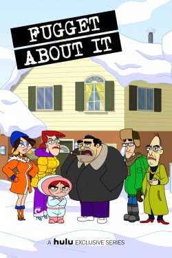 Watch Fugget About It movies free AniWave